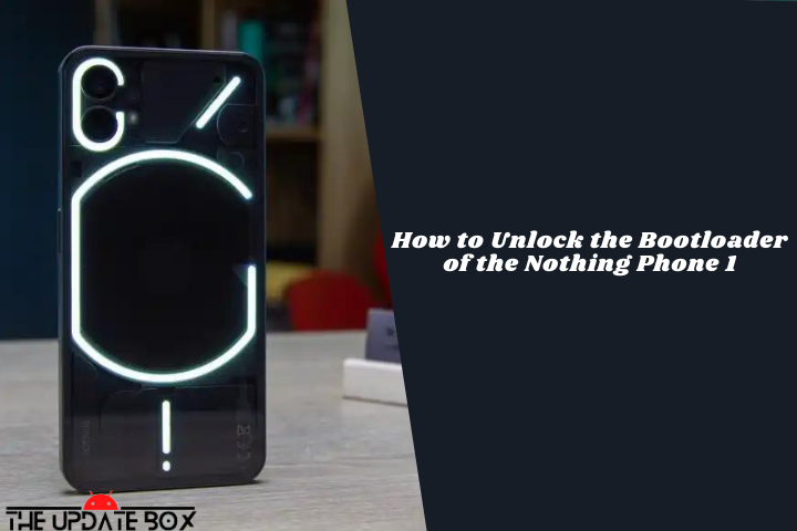How to Unlock the Bootloader of the Nothing Phone 1