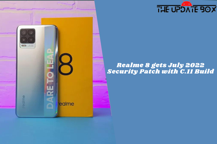 Realme 8 gets July 2022 Security Patch with C.11 Build