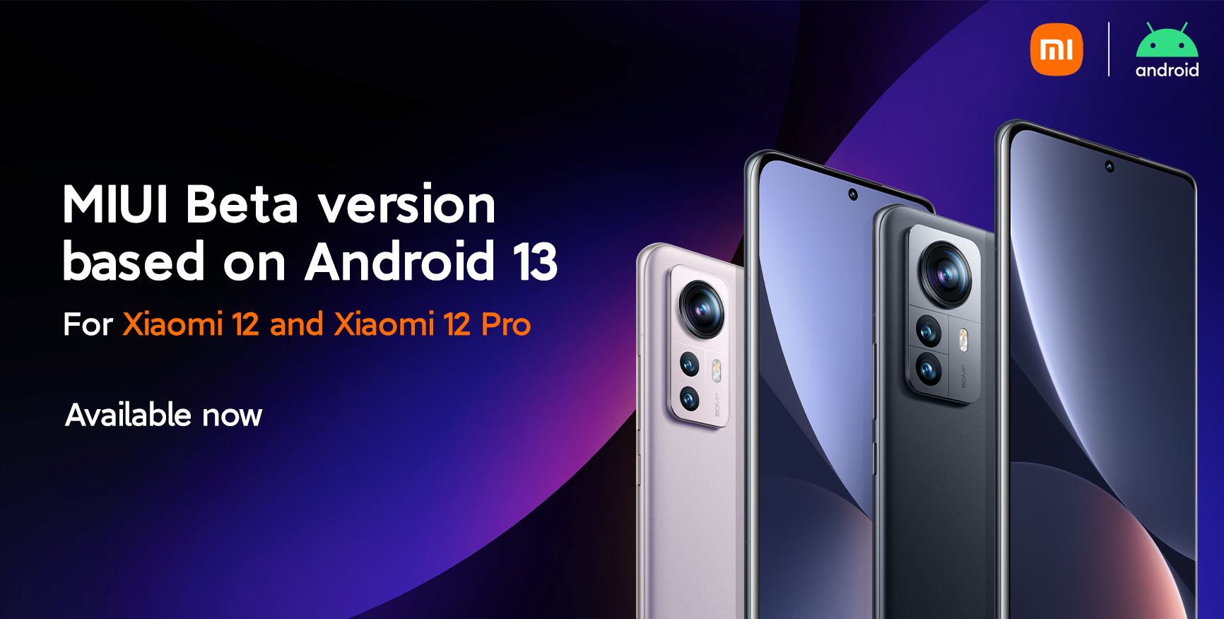 Download Android 13 based MIUI 13.0.4.0 for Xiaomi 12 and Xiaomi 12 Pro