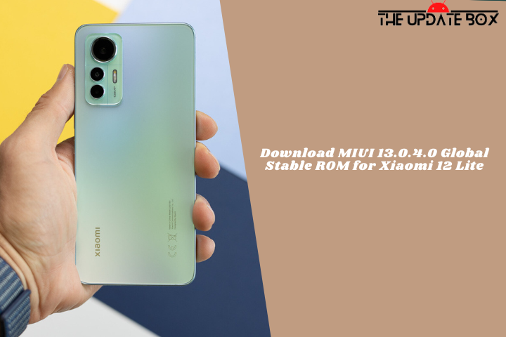 Download MIUI 13.0.4.0 Global Stable ROM for Xiaomi 12 Lite