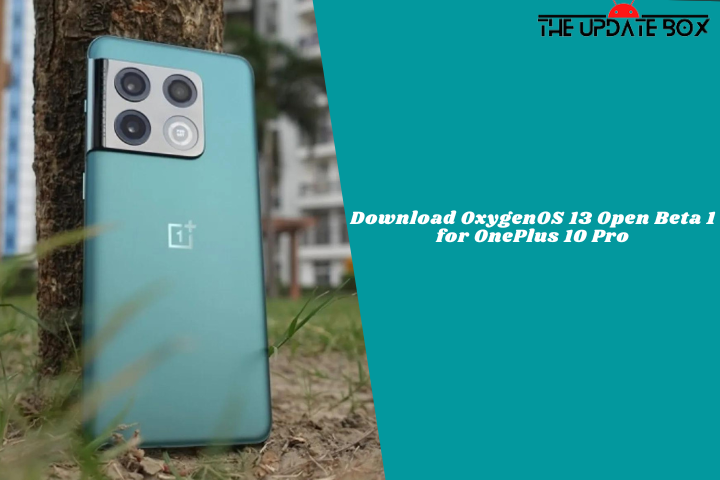 Download OxygenOS 13 Open Beta 1 for OnePlus 10 Pro
