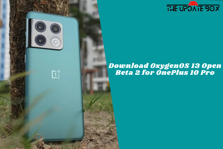 Download OxygenOS 13 Open Beta 2 for OnePlus 10 Pro