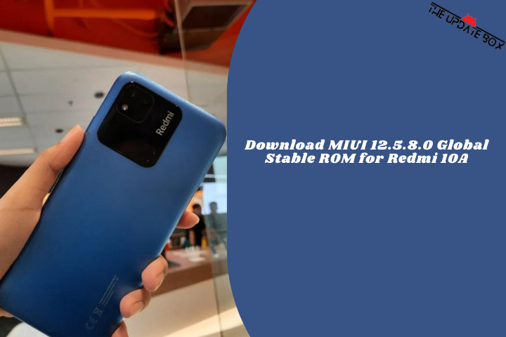 Download MIUI 12.5.8.0 Global Stable ROM for Redmi 10A