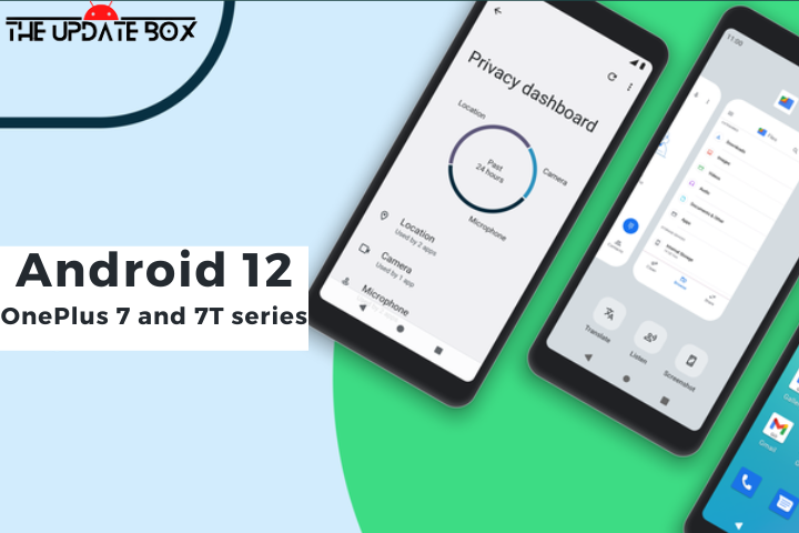 Android 12 based OxygenOS 12.1 for the OnePlus 7 and 7T series