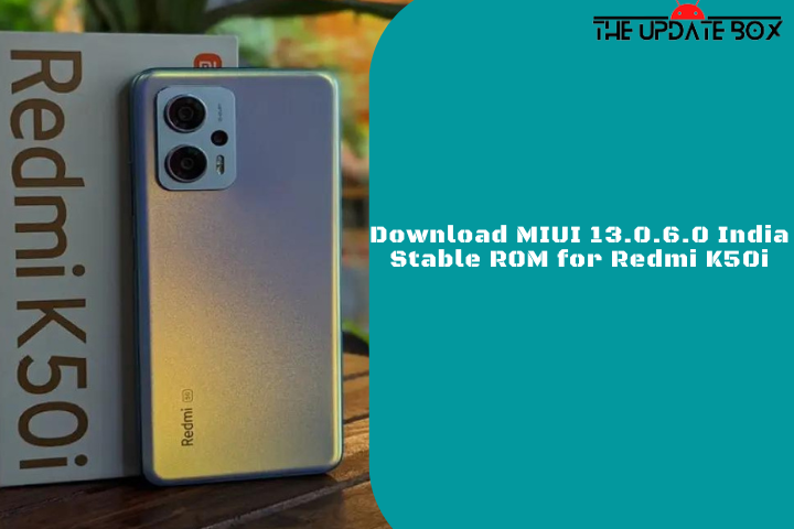 Download MIUI 13.0.6.0 India Stable ROM for Redmi K50i