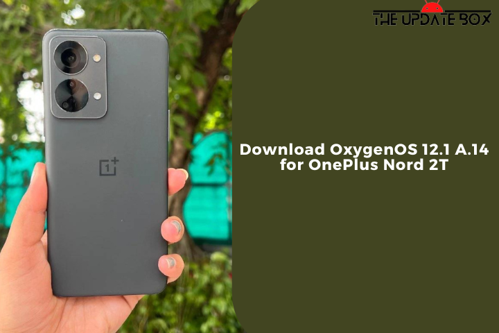 Download OxygenOS 12.1 A.14 for OnePlus Nord 2T