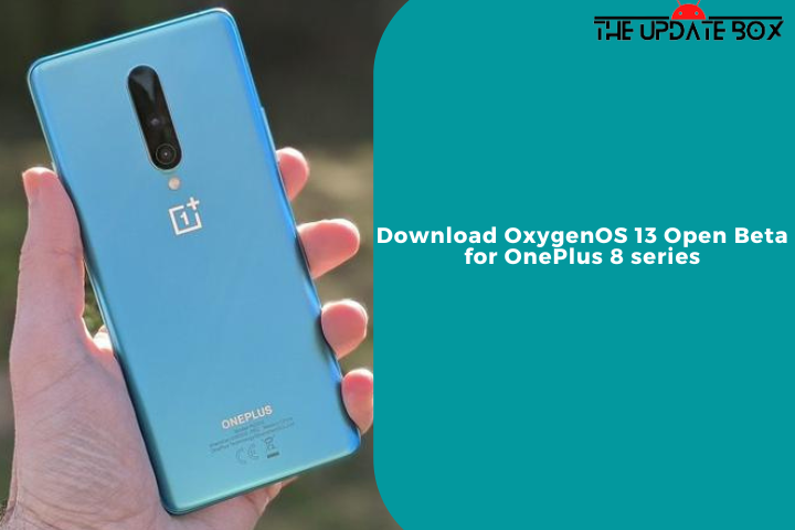 Download OxygenOS 13 Open Beta for OnePlus 8 series