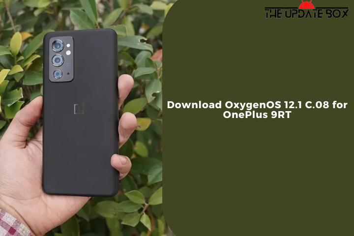 Download OxygenOS 12.1 C.08 for OnePlus 9RT