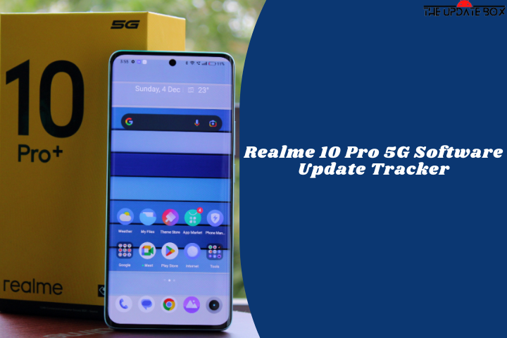 Realme 10 Pro 5G Software Update Tracker
