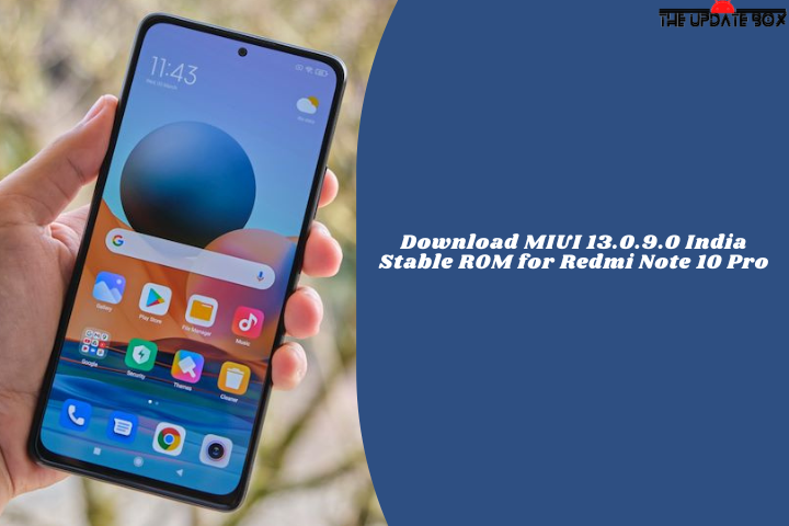 Download MIUI 13.0.9.0 India Stable ROM for Redmi Note 10 Pro