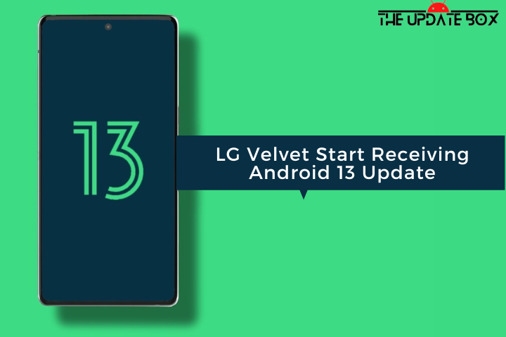 Android 13 Update for LG Velvet