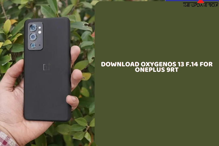Download OxygenOS 13 F.14 for OnePlus 9RT