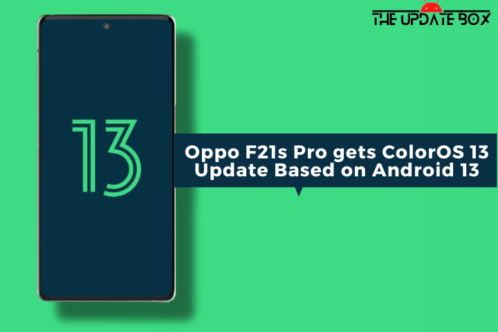 Oppo F21s Pro Android 13 update