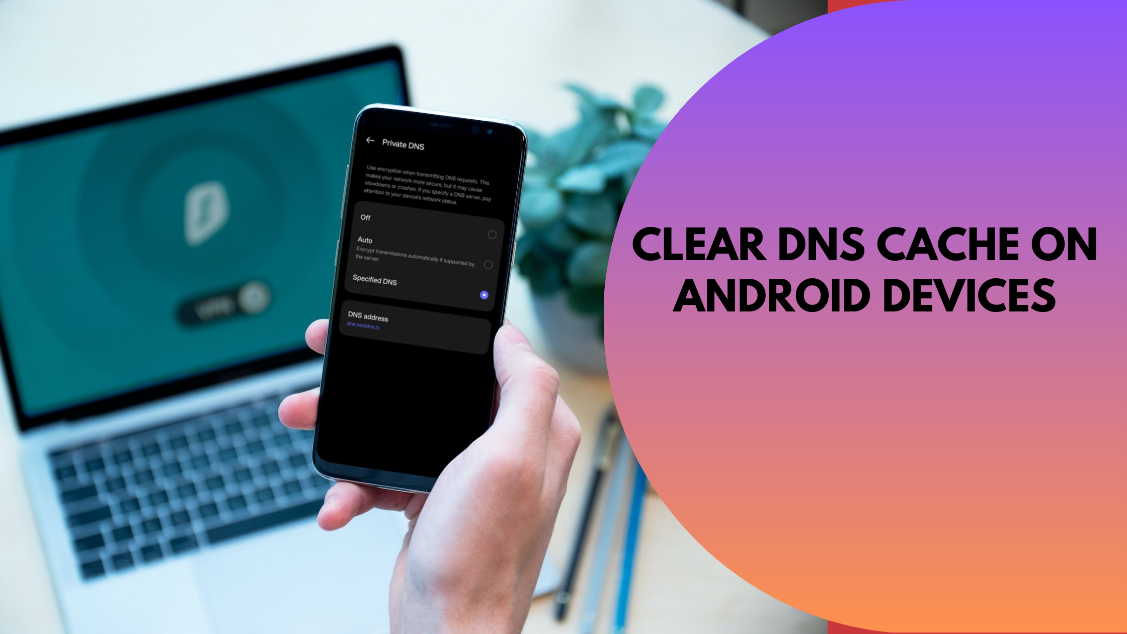 Clear DNS Cache on Android Devices
