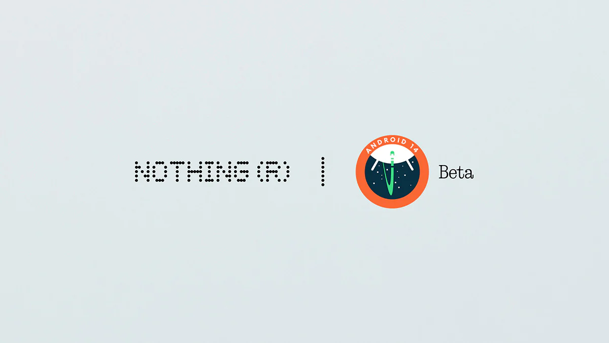 Download and Install Android 14 Beta on Nothing Phone 1